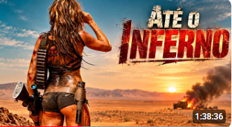 Ate o Inferno - A máfia matou seu marido, sem imaginar quem ela havia sido no passado - Clique na FOTO Para ir ao Cinema