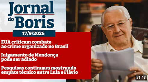Jornal do Boris - 17/9/26 - Notícias do dia com Boris Casoy - Clique na FOTO Para ir ao Video
