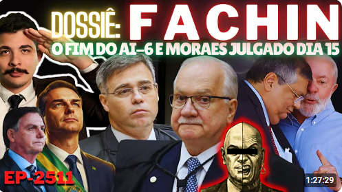 KiM PAiM - Dossiê: FACHIN - O Fim do AI-6 e Moraes JULGADO Dia 15 + DarkHorse: A Operação de Lula e Dino.- Clique na FOTO Para ir ao Video
